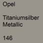 Preview: Opel, Titaniumsilber Metallic, 146.